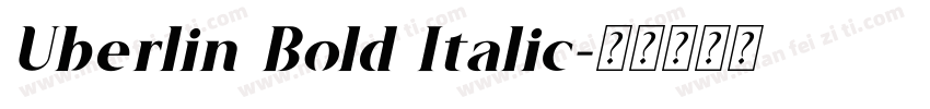 Uberlin Bold Italic字体转换